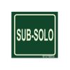 Placa de Sinalização Sub-Solo 14,5 x 14,5 cm