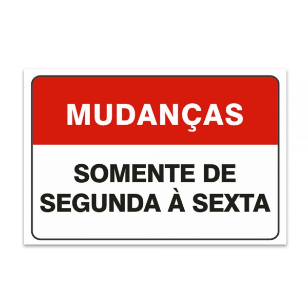 Adesivo Mudanças Segunda a Sexta 30x20 cm