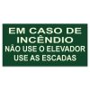Placa Em caso de incêndio não use o elevador 7,5 cm x 15 cm