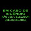 Placa Em caso de incêndio não use o elevador 7,5 cm x 15 cm - Image 2