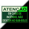Placa Em caso de incêndio não descer ao subsolo 15 x 8 cm - Image 3