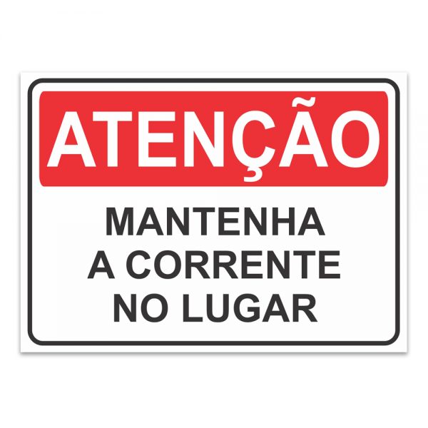 Adesivo Atenção Mantenha a corrente no lugar 30x20 cm