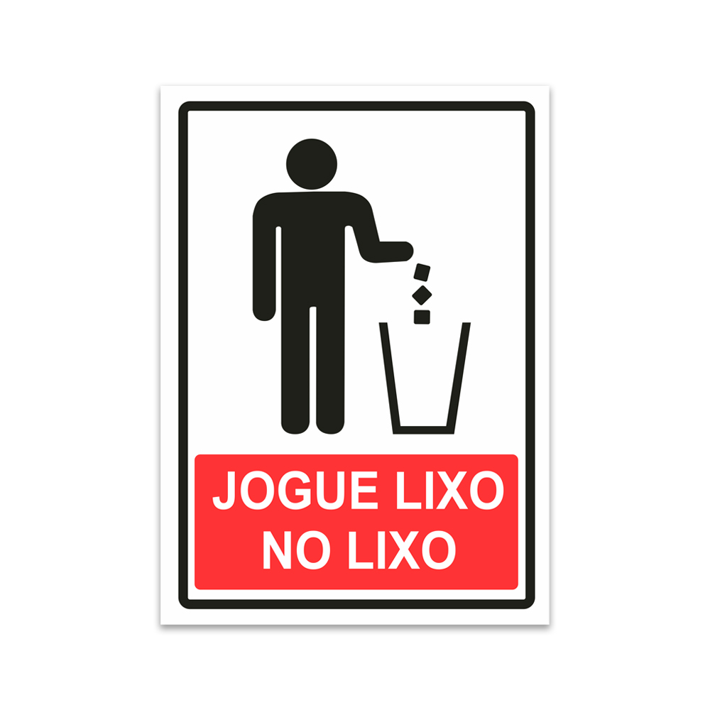 PLACA JOGUE LIXO NO LIXO