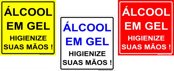 Placa Álcool em Gel - Higienize suas mãos - COVID-19 - 15x15 cm - PS 2,0 mm